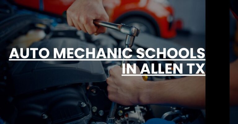 Auto Mechanic Schools in Allen TX Feature Image