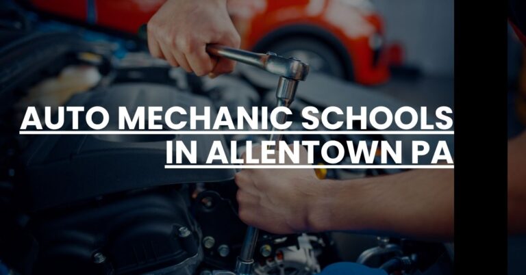 Auto Mechanic Schools in Allentown PA Feature Image