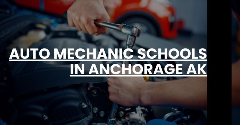 Auto Mechanic Schools in Anchorage AK Feature Image