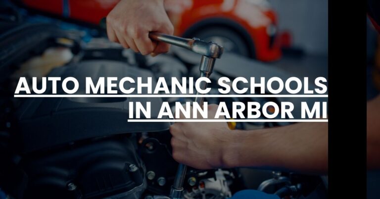 Auto Mechanic Schools in Ann Arbor MI Feature Image