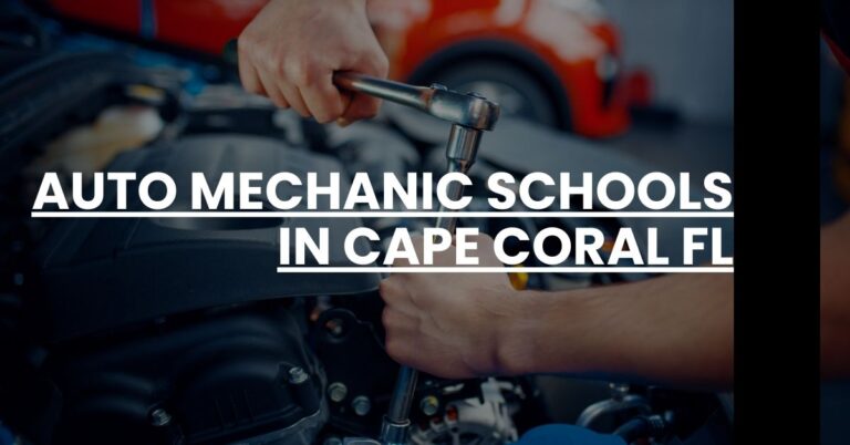 Auto Mechanic Schools in Cape Coral FL Feature Image