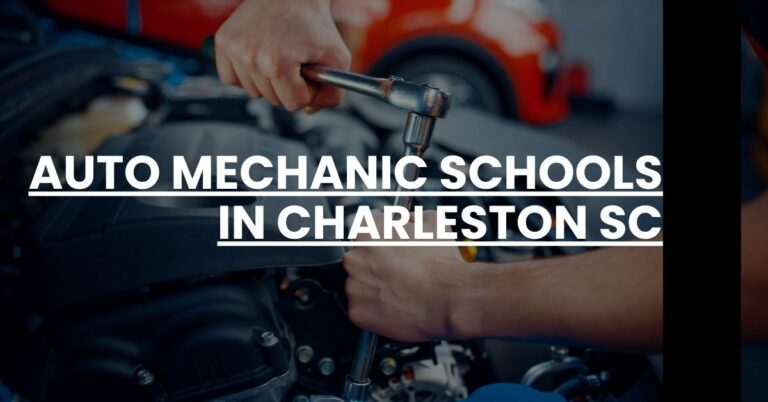 Auto Mechanic Schools in Charleston SC Feature Image