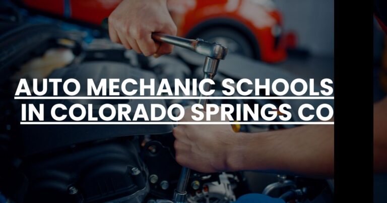 Auto Mechanic Schools in Colorado Springs CO Feature Image