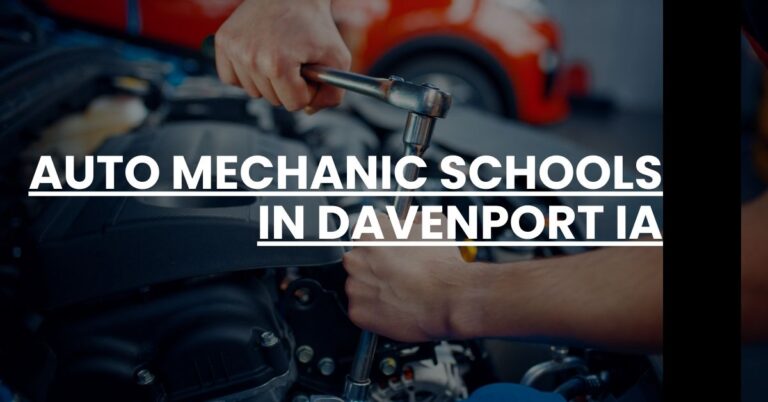 Auto Mechanic Schools in Davenport IA Feature Image