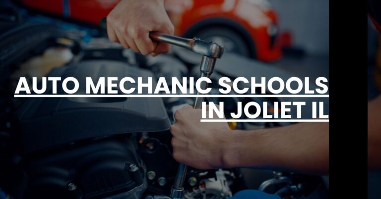 Auto Mechanic Schools in Joliet IL Feature Image