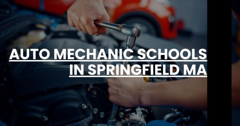 Auto Mechanic Schools in Springfield MA Feature Image