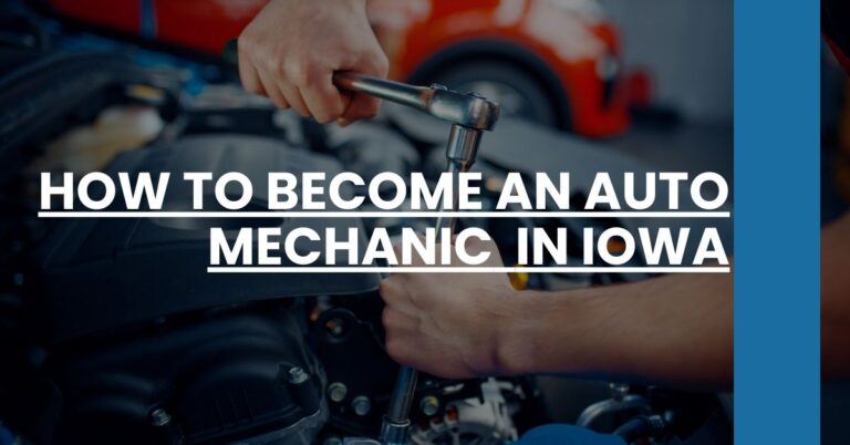 How to Become an Auto Mechanic in Iowa Feature Image