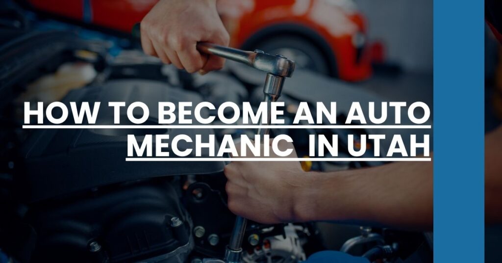 How to Become an Auto Mechanic in Utah Feature Image