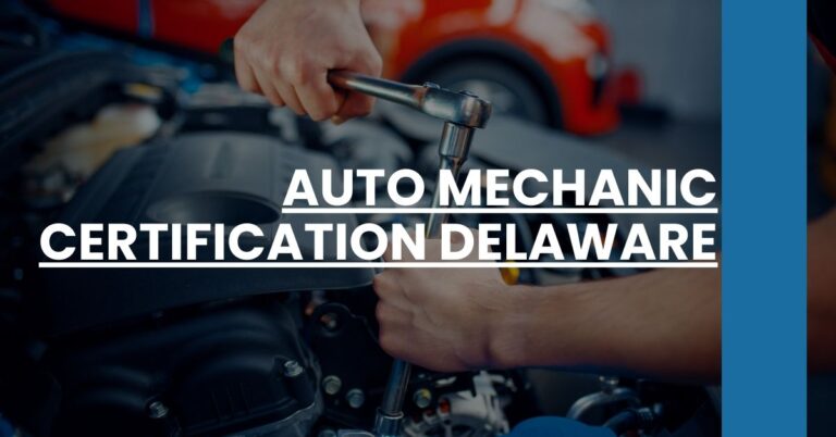 Auto Mechanic Certification Delaware Feature Image