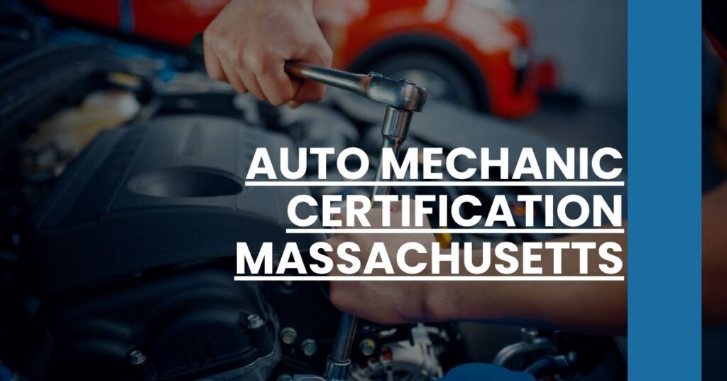 Auto Mechanic Certification Massachusetts Feature Image