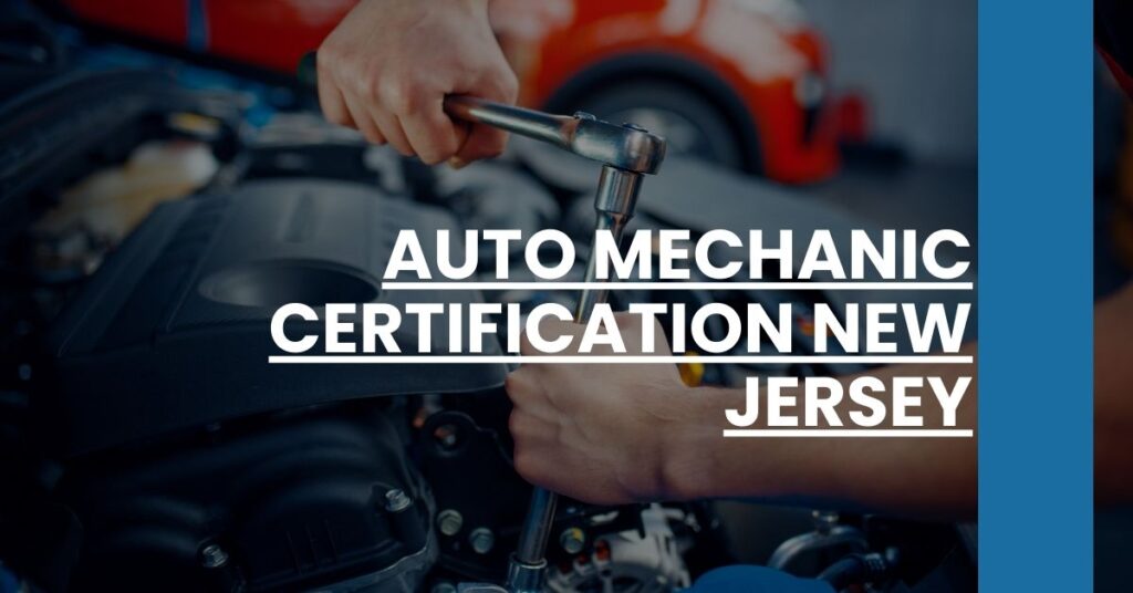 Auto Mechanic Certification New Jersey Feature Image