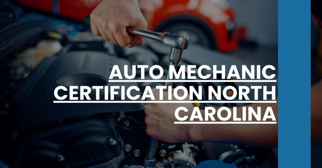 Auto Mechanic Certification North Carolina Feature Image