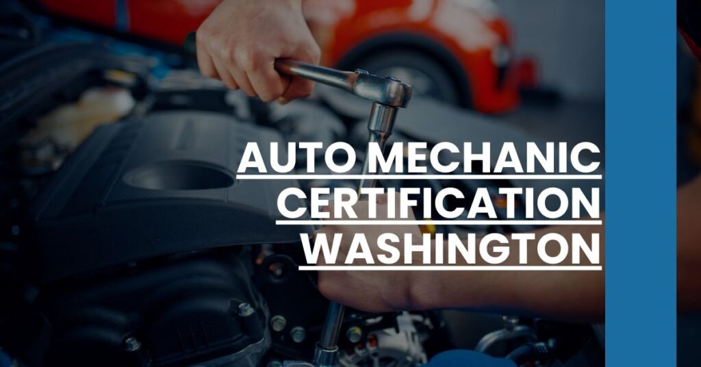 Auto Mechanic Certification Washington Feature Image