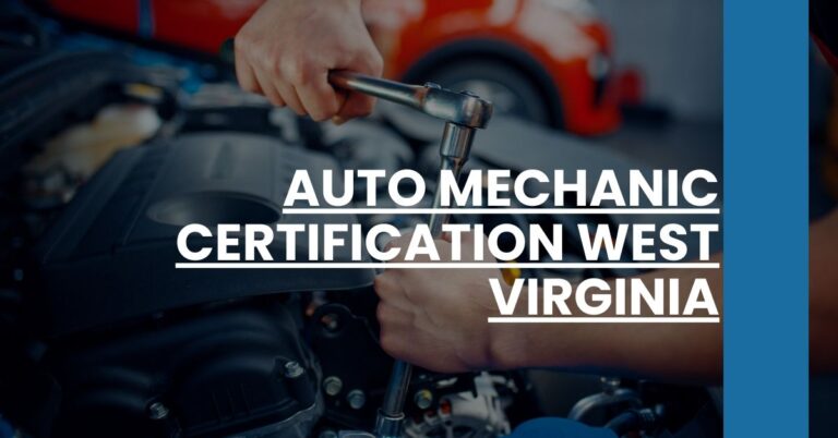 Auto Mechanic Certification West Virginia Feature Image