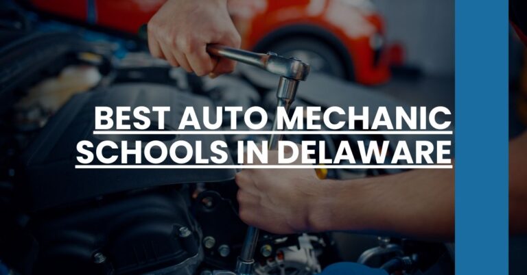 Best Auto Mechanic Schools In Delaware Feature Image