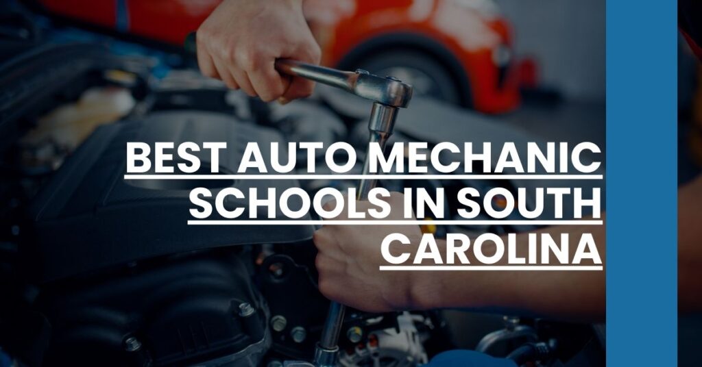 Best Auto Mechanic Schools In South Carolina Feature Image