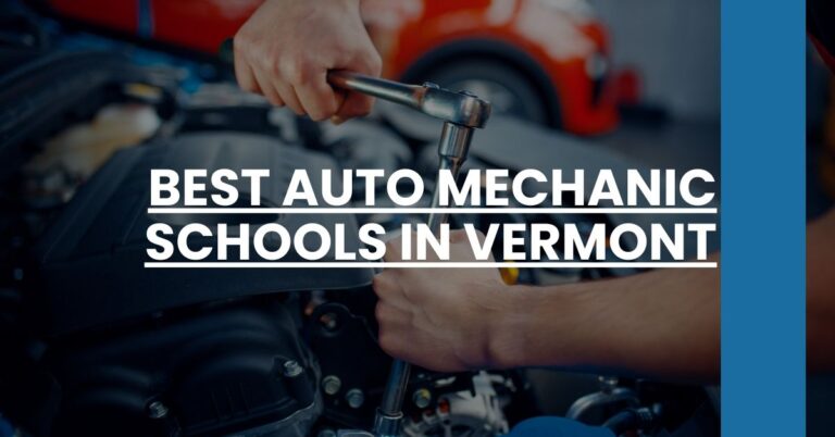 Best Auto Mechanic Schools In Vermont Feature Image