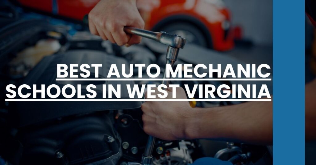 Best Auto Mechanic Schools In West Virginia Feature Image