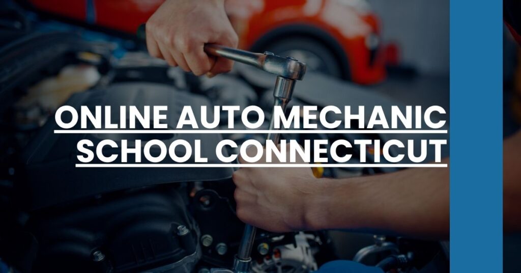 Online Auto Mechanic School Connecticut Feature Image