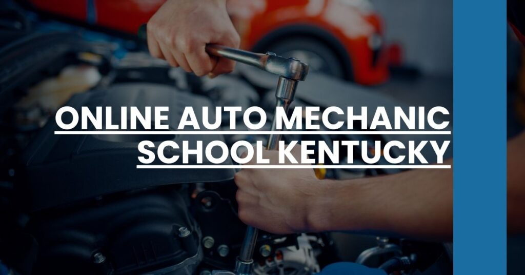 Online Auto Mechanic School Kentucky Feature Image