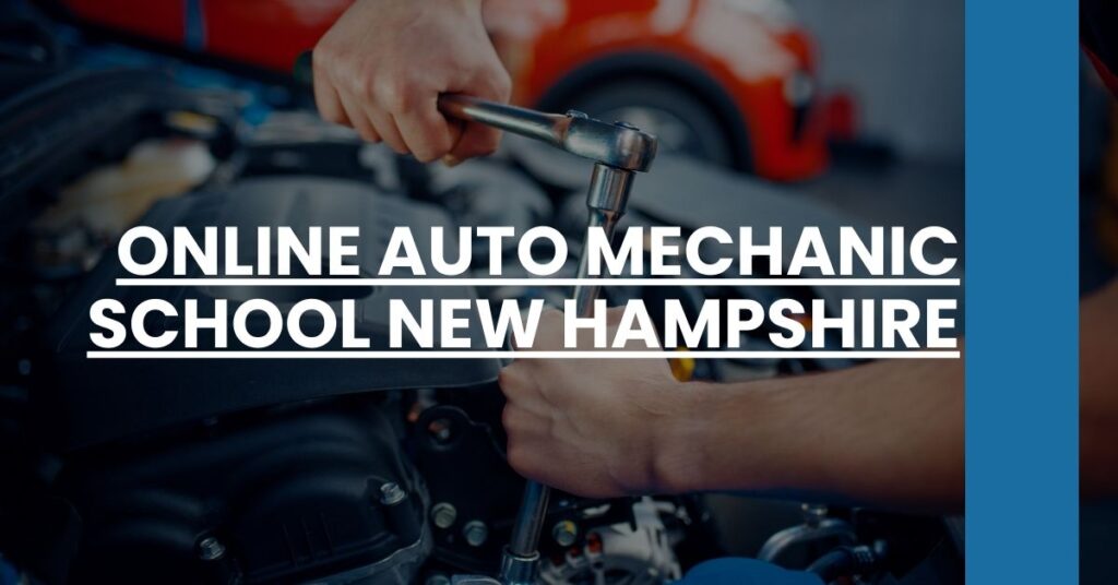 Online Auto Mechanic School New Hampshire Feature Image