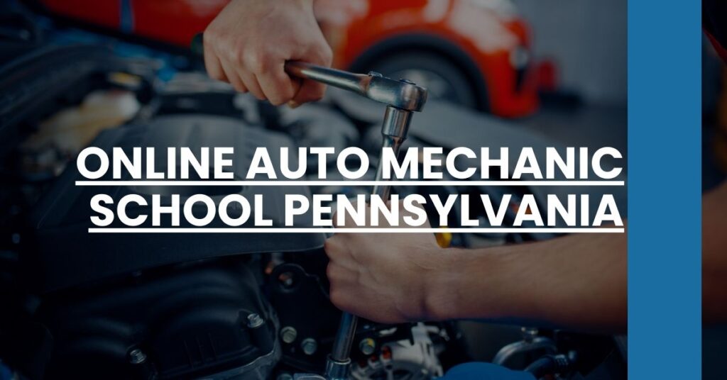 Online Auto Mechanic School Pennsylvania Feature Image